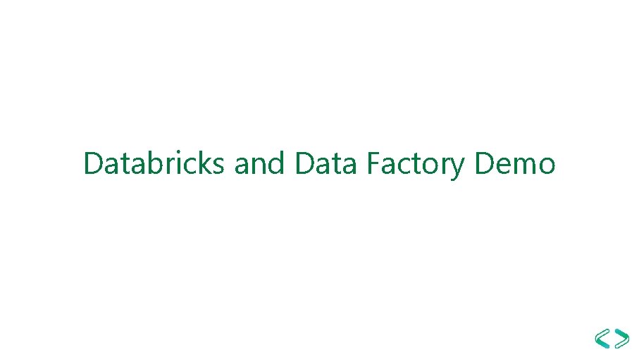 Databricks and Data Factory Demo 