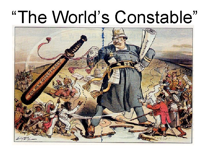 “The World’s Constable” 