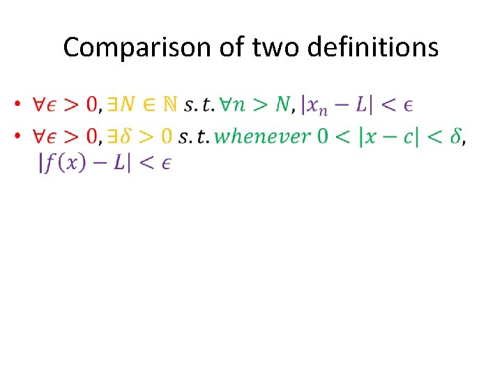 Comparison of two definitions • 