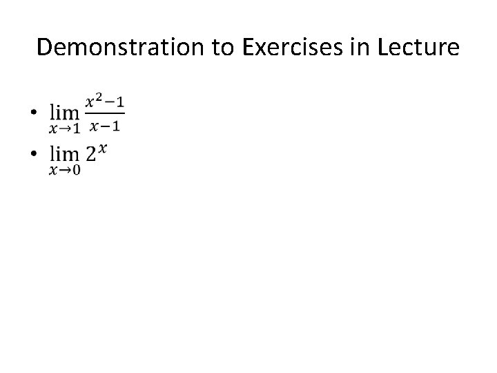 Demonstration to Exercises in Lecture • 