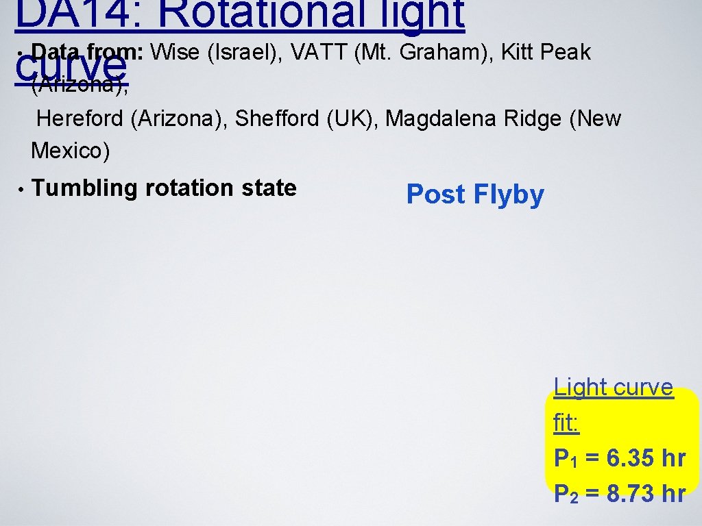 DA 14: Rotational light Data from: Wise (Israel), VATT (Mt. Graham), Kitt Peak curve