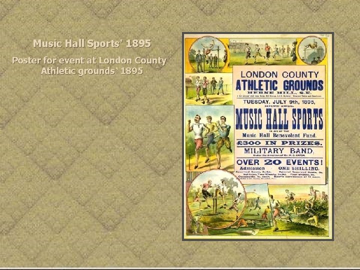 Music Hall Sports’ 1895 Poster for event at London County Athletic grounds’ 1895 