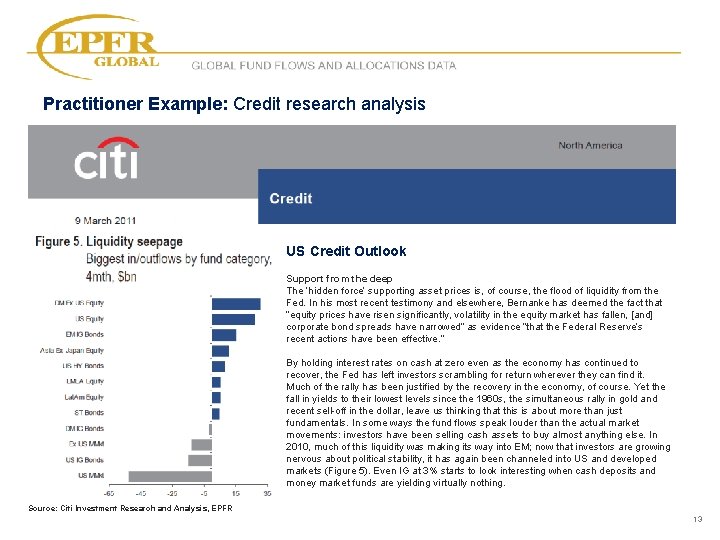 GLOBAL FUND FLOWS AND ALLOCATIONS DATA Practitioner Example: Credit research analysis US Credit Outlook