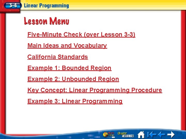 Five-Minute Check (over Lesson 3 -3) Main Ideas and Vocabulary California Standards Example 1: