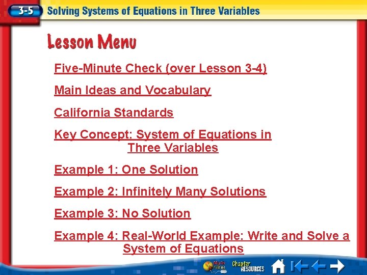 Five-Minute Check (over Lesson 3 -4) Main Ideas and Vocabulary California Standards Key Concept: