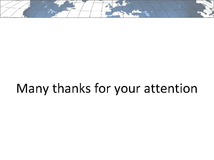 Many thanks for your attention 