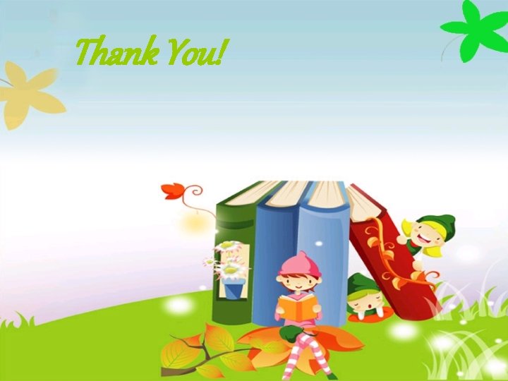 Thank You! 