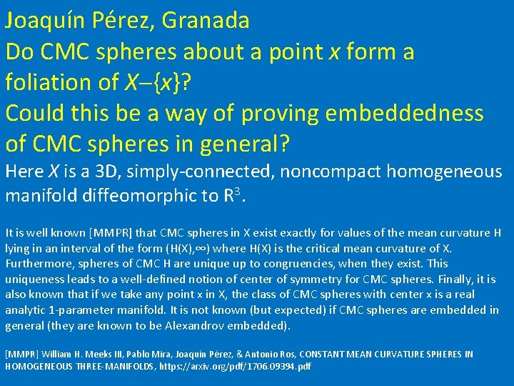 Joaquín Pérez, Granada Do CMC spheres about a point x form a foliation of