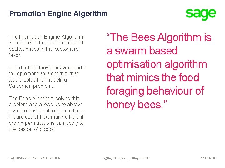 Promotion Engine Algorithm The Promotion Engine Algorithm is optimized to allow for the best