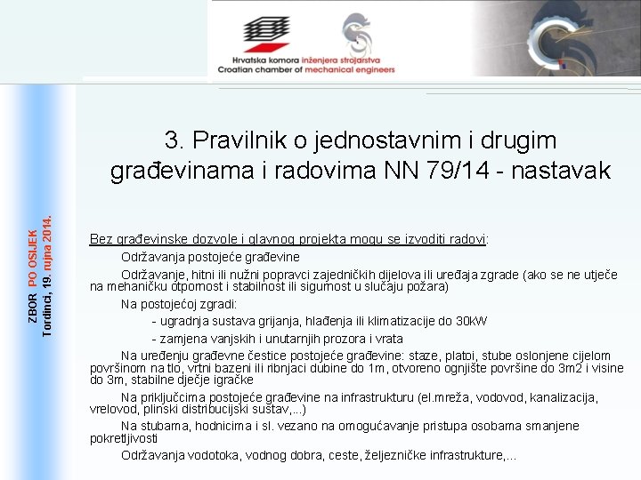 ZBOR PO OSIJEK 19. . rujna 2014. Tordinci, 19 3. Pravilnik o jednostavnim i