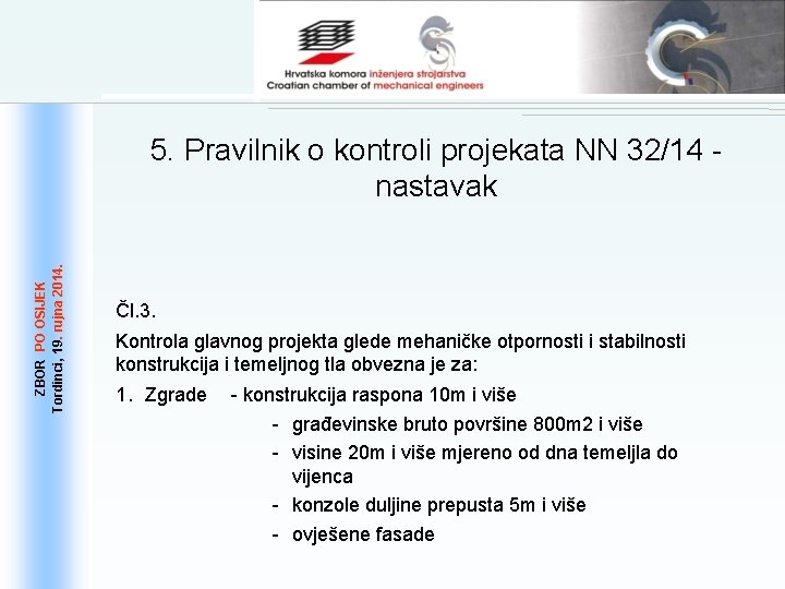 ZBOR PO OSIJEK 19. . rujna 2014. Tordinci, 19 5. Pravilnik o kontroli projekata