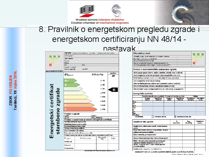 ZBOR PO OSIJEK 19. . rujna 2014. Tordinci, 19 8. Pravilnik o energetskom pregledu