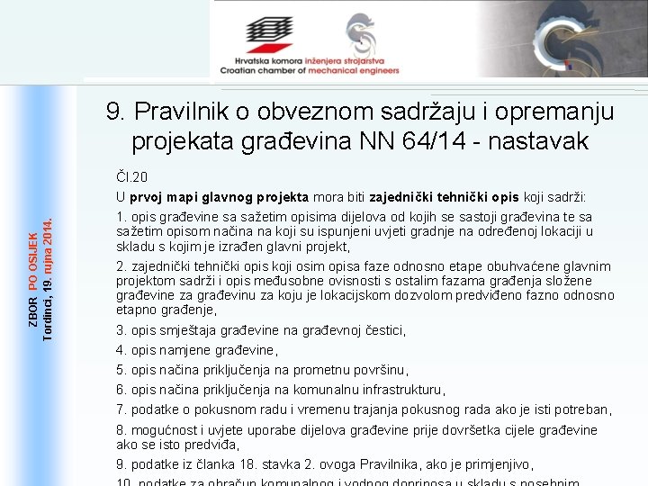 ZBOR PO OSIJEK 19. . rujna 2014. Tordinci, 19 9. Pravilnik o obveznom sadržaju