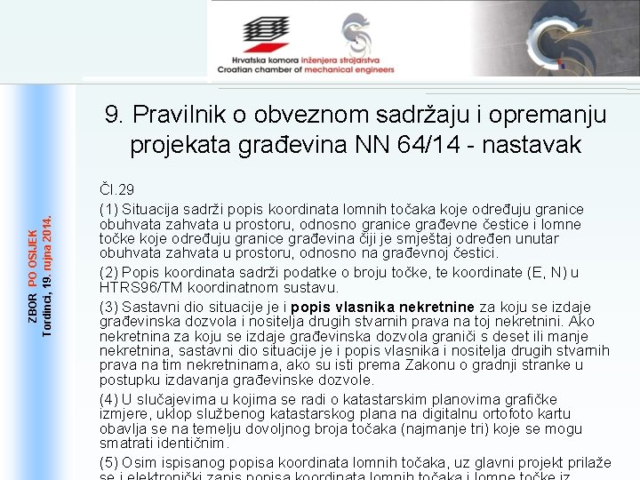 ZBOR PO OSIJEK 19. . rujna 2014. Tordinci, 19 9. Pravilnik o obveznom sadržaju