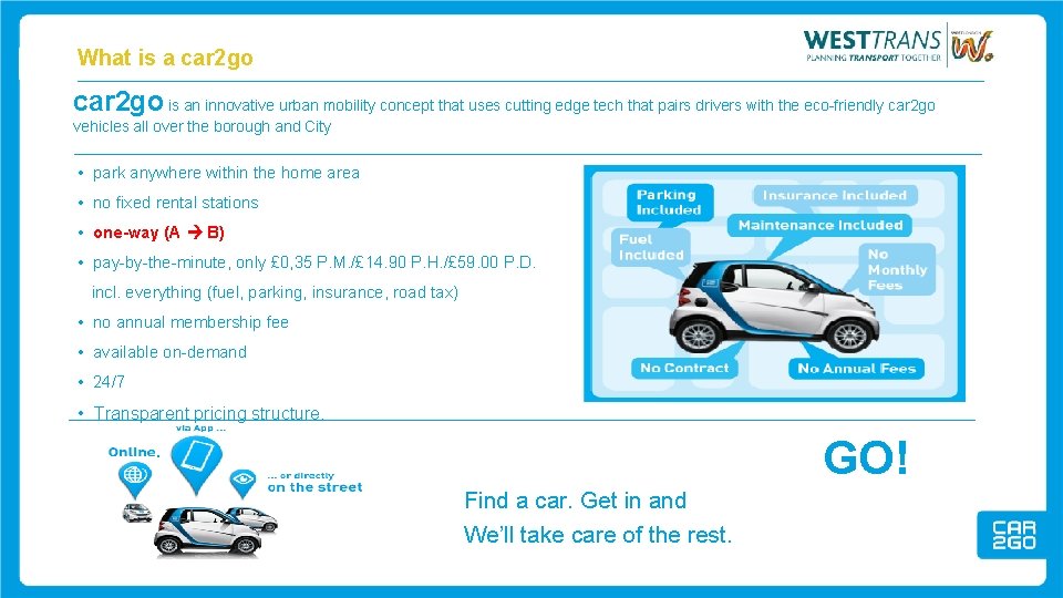 What is a car 2 go is an innovative urban mobility concept that uses