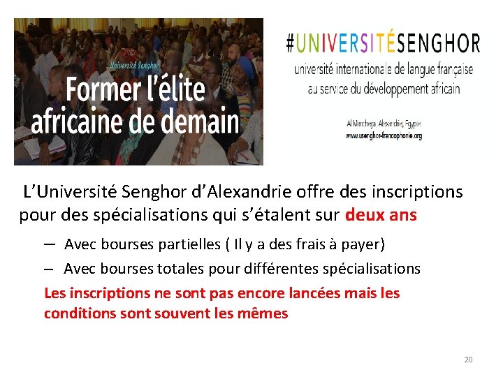 L’Université Senghor d’Alexandrie offre des inscriptions pour des spécialisations qui s’étalent sur deux ans