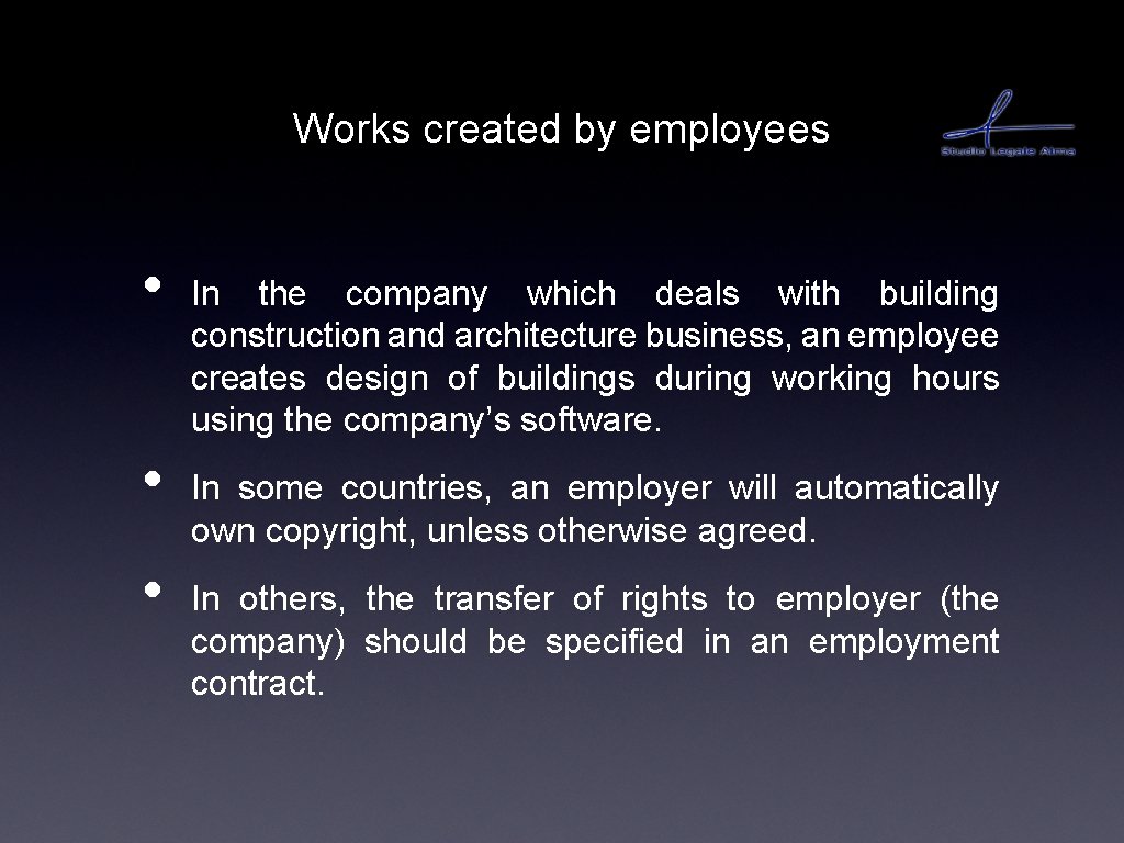 Works created by employees • • • In the company which deals with building