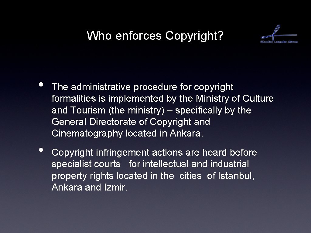 Who enforces Copyright? • • The administrative procedure for copyright formalities is implemented by