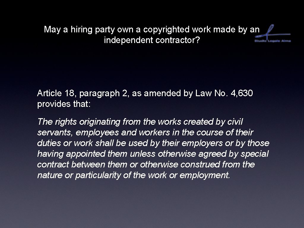May a hiring party own a copyrighted work made by an independent contractor? Article