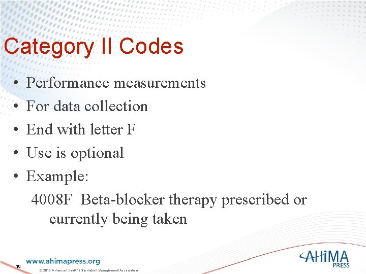 Category II Codes • • • 10 Performance measurements For data collection End with