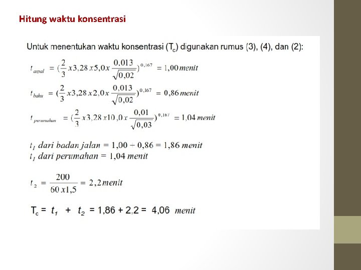 Hitung waktu konsentrasi 