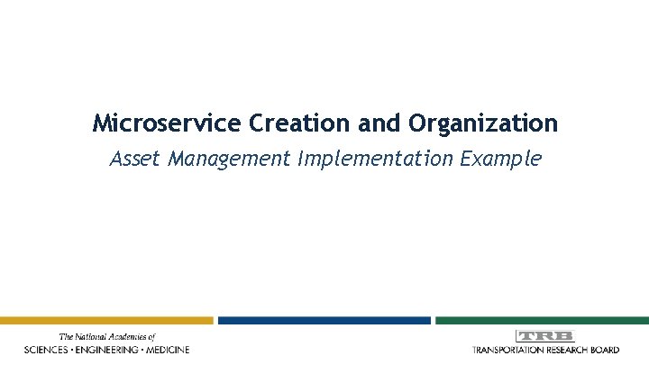 Microservice Creation and Organization Asset Management Implementation Example 