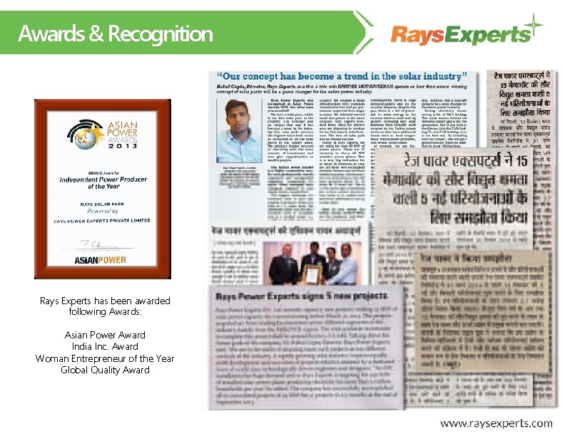 Awards & Recognition Rays Experts has been awarded following Awards: Asian Power Award India