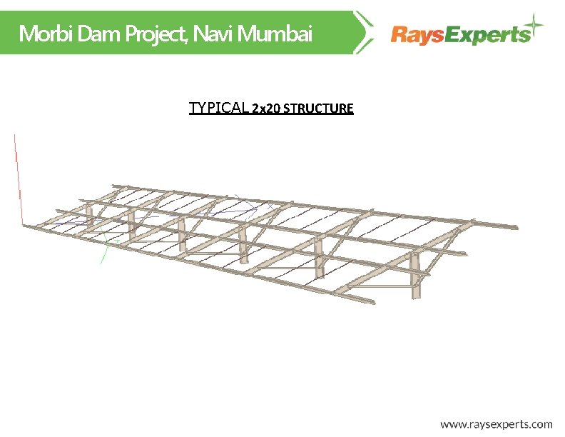 Morbi Dam Project, Navi Mumbai TYPICAL 2 x 20 STRUCTURE 