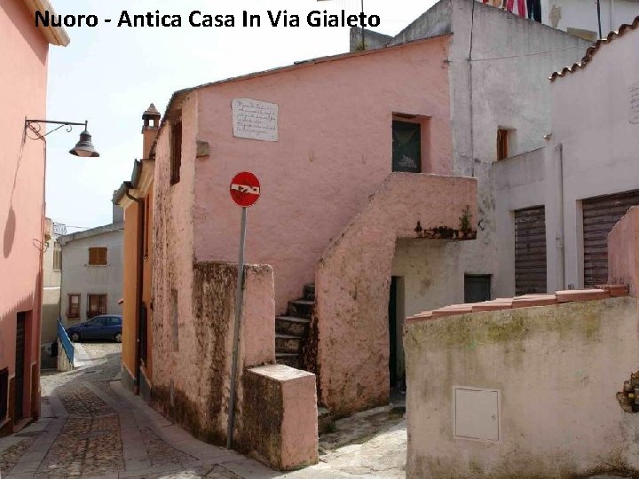 Nuoro - Antica Casa In Via Gialeto 