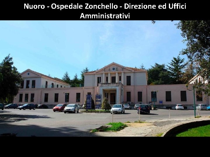 Nuoro - Ospedale Zonchello - Direzione ed Uffici Amministrativi 