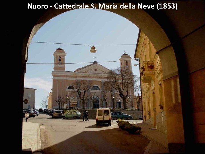 Nuoro - Cattedrale S. Maria della Neve (1853) 