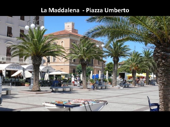 La Maddalena - Piazza Umberto 