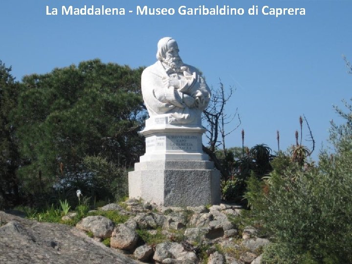 La Maddalena - Museo Garibaldino di Caprera 