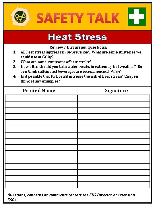 SAFETY TALK Heat Stress 1. 2. 3. 4. Review / Discussion Questions: All heat