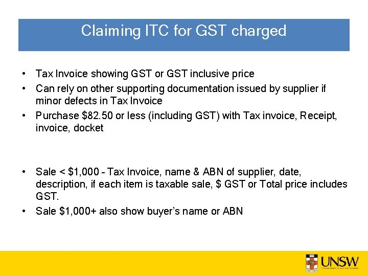 Claiming ITC for GST charged • Tax Invoice showing GST or GST inclusive price