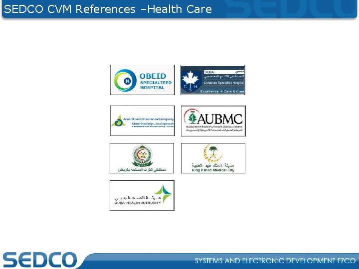 SEDCO CVM References –Health Care 