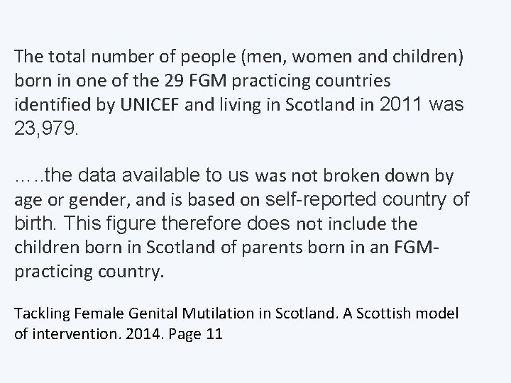 The total number of people (men, women and children) born in one of the