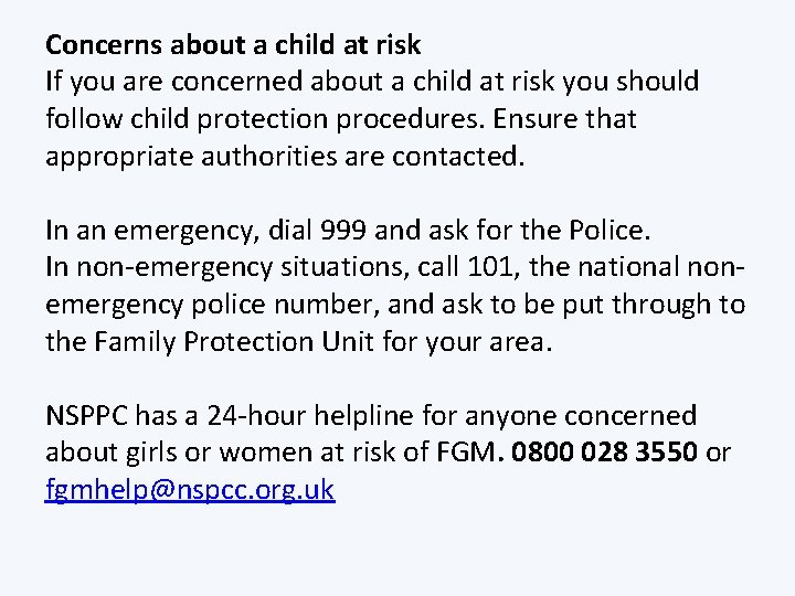 Concerns about a child at risk If you are concerned about a child at