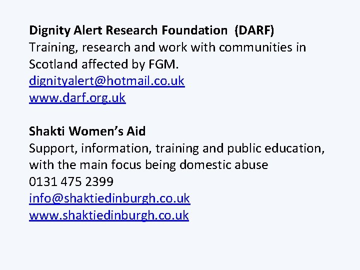 Dignity Alert Research Foundation (DARF) Training, research and work with communities in Scotland affected