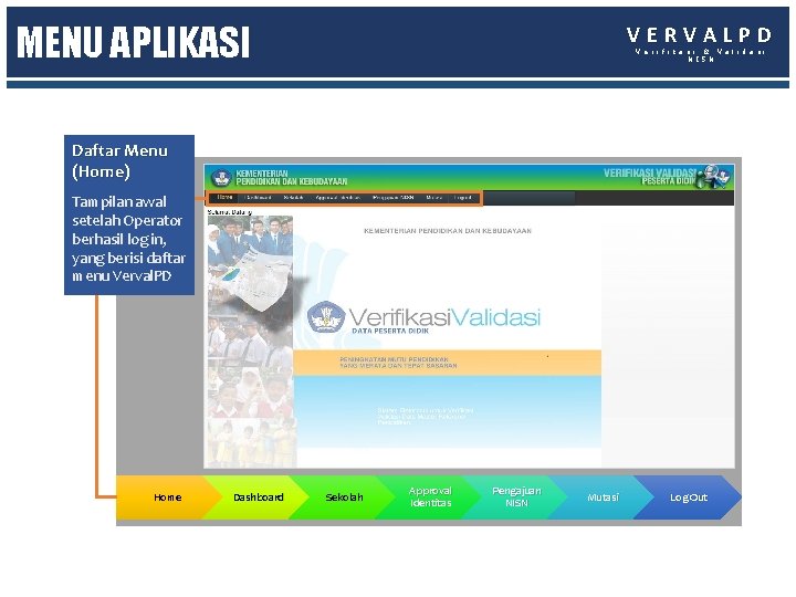 MENU APLIKASI VERVALPD V e r i f i k a s i &