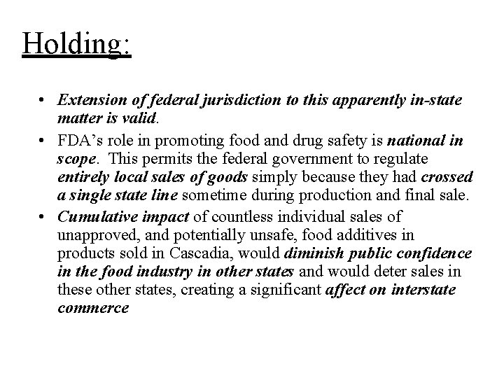 Holding: • Extension of federal jurisdiction to this apparently in-state matter is valid. •