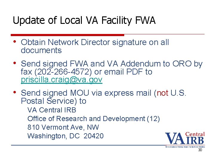 Update of Local VA Facility FWA • Obtain Network Director signature on all documents