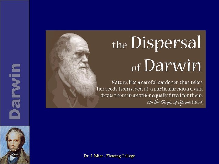 Dr. J. Mior - Fleming College 