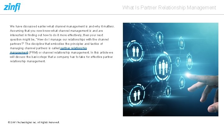 What Is Partner Relationship Management We have discussed earlier what channel management is and