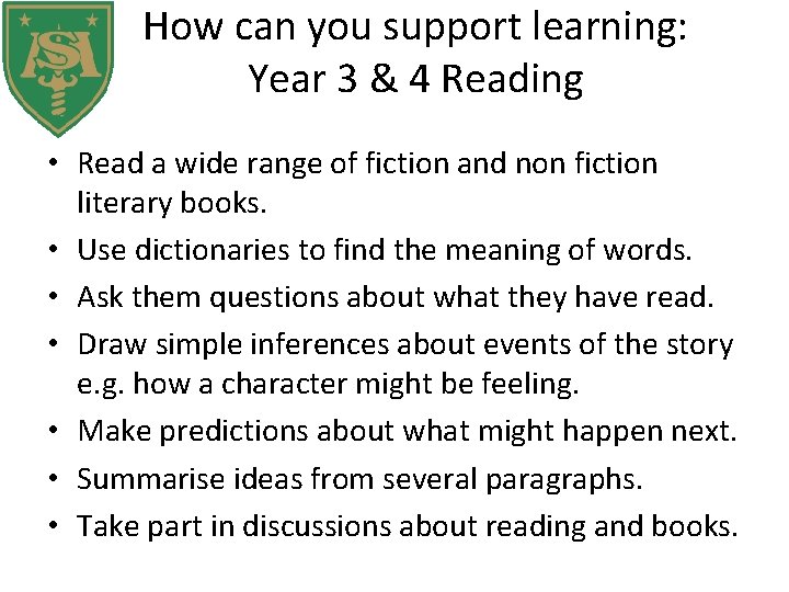 How can you support learning: Year 3 & 4 Reading • Read a wide