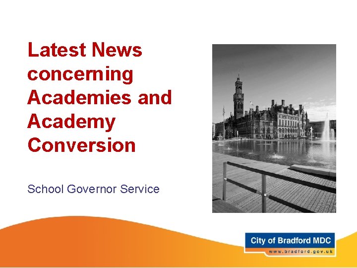 Latest News concerning Academies and Academy Conversion School Governor Service 