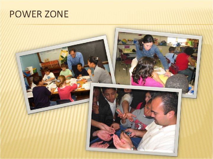 POWER ZONE 