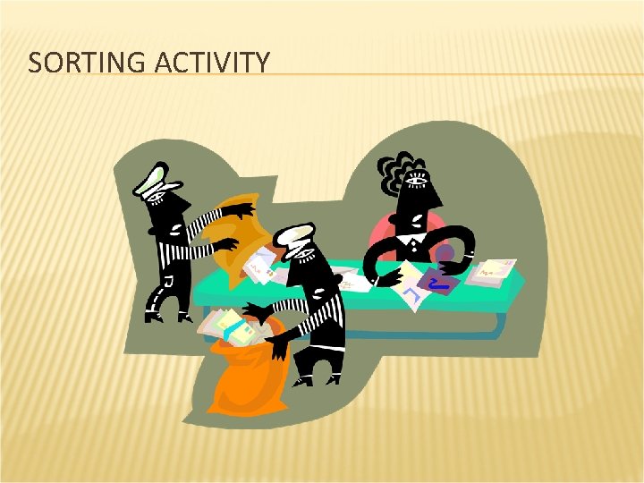 SORTING ACTIVITY 