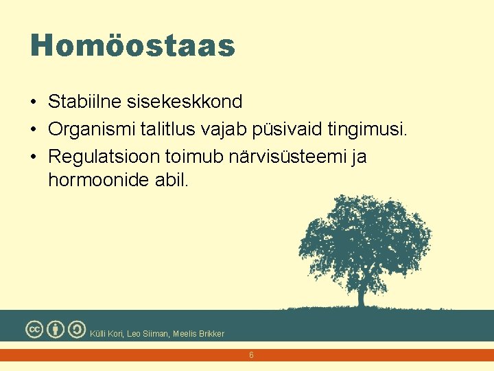 Homöostaas • Stabiilne sisekeskkond • Organismi talitlus vajab püsivaid tingimusi. • Regulatsioon toimub närvisüsteemi
