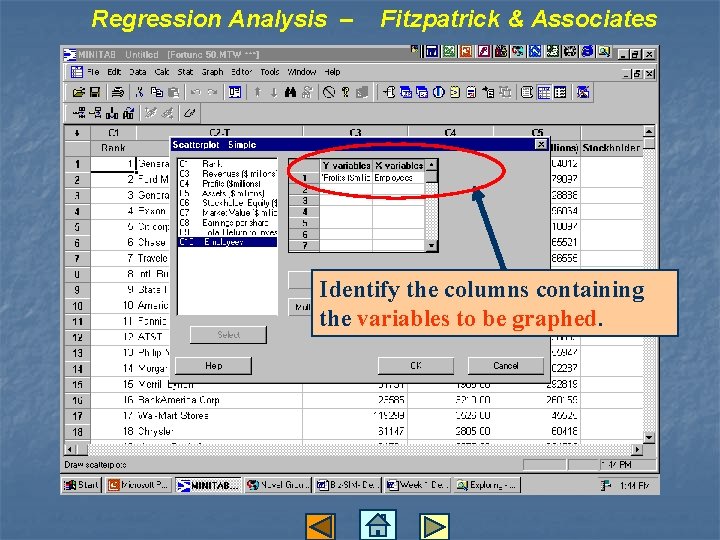 Regression Analysis – Fitzpatrick & Associates Identify the columns containing the variables to be